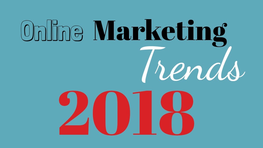 Online-Marketing-Trends-2018 (003)